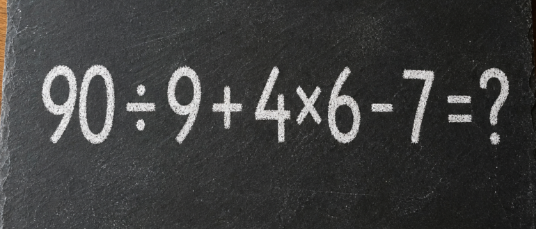 Сколько получится: 90 ÷ 9 + 4×6 - 7?